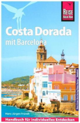 Reise Know-How Reiseführer Costa Dorada (Daurada) mit Barcelona