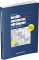 Konfliktmoderation mit Gruppen, m. DVD