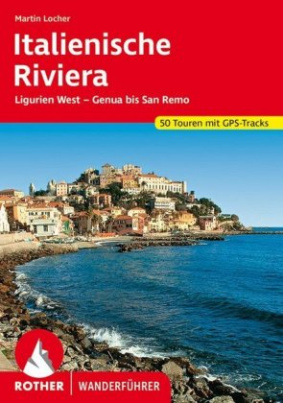 Rother Wanderführer Italienische Riviera