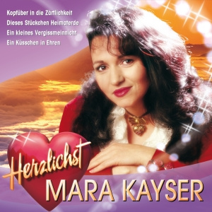Mara Kayser	Herzlichst (Via Mala)