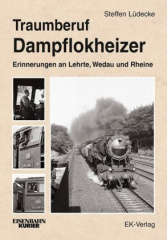 Traumberuf Dampflokheizer