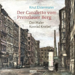 Der Canaletto vom Prenzlauer Berg