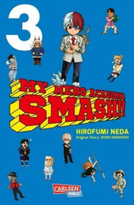 My Hero Academia Smash. Bd.3