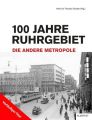 100 Jahre Ruhrgebiet