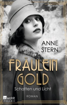 Fräulein Gold. Schatten und Licht