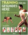 Training für ein gesundes Herz