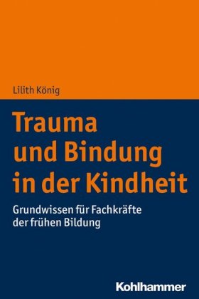 Trauma und Bindung