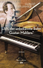 "Ich, der unbekannte Sohn Gustav Mahlers"