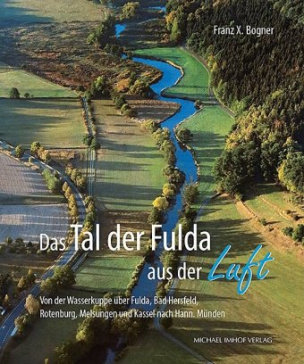 Das Tal der Fulda aus der Luft