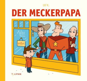 Der Meckerpapa