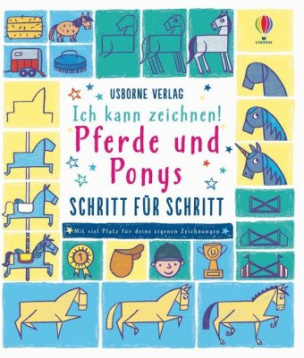 Ich kann zeichnen! Pferde und Ponys