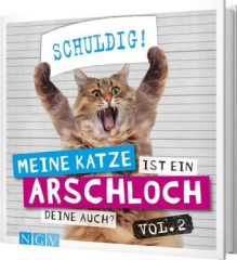 Meine Katze ist ein Arschloch - Deine auch?. .2