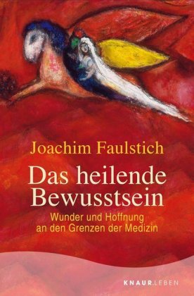 Das heilende Bewusstsein