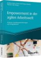 Empowerment in der agilen Arbeitswelt