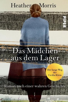 Das Mädchen aus dem Lager - Der lange Weg der Cecilia Klein