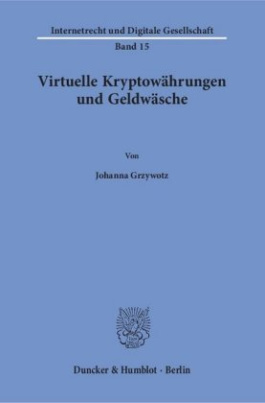 Virtuelle Kryptowährungen und Geldwäsche.