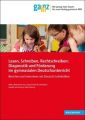 Lesen, Schreiben, Rechtschreiben: Diagnostik und Förderung im gymnasialen Deutschunterricht