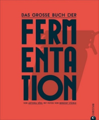 Das große Buch der Fermentation