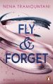 Fly & Forget