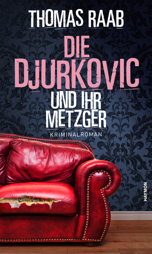 Die Djurkovic und ihr Metzger