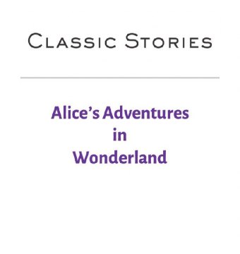 Alice's Adventures in Wonderland