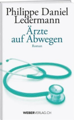 Ärzte auf Abwegen