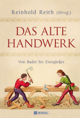 Das alte Handwerk