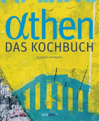 Athen - Das Kochbuch