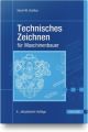 Technisches Zeichnen für Maschinenbauer