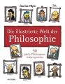 Die illustrierte Welt der Philosophie