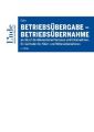 Betriebsübergabe - Betriebsübernahme