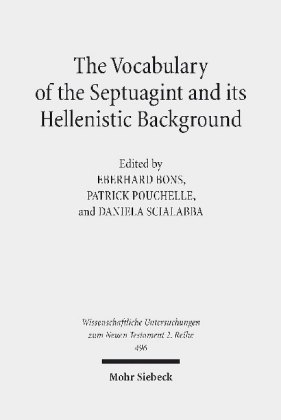 The Vocabulary of the Septuagint and its Hellenistic Background