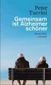 Gemeinsam ist Alzheimer schöner