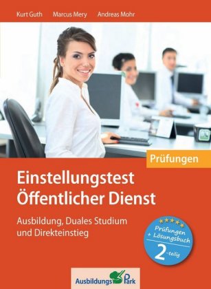 Einstellungstest Öffentlicher Dienst: Prüfungspaket mit Testsimulation, 2 Teile