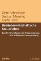 Betriebswirtschaftliche Steuerlehre Band 4: Grundlagen der Steuerplanung und autonome Steuerplanung