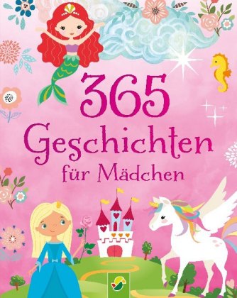 365 Geschichten für Mädchen