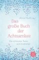 Das große Buch der Achtsamkeit