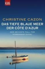 Das tiefe blaue Meer der Côte d'Azur