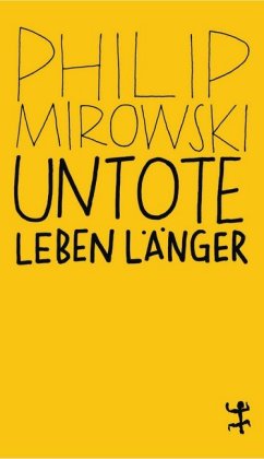 Untote leben länger