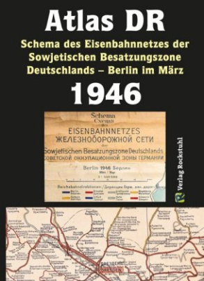 Atlas DR 1946 - Schema des Eisenbahnnetzes der Sowjetischen Besatzungszone Deutschlands