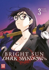 Bright Sun - Dark Shadows - Band 3