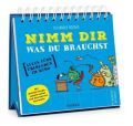 Nimm dir, was du brauchst