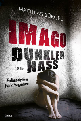 Imago. Dunkler Hass