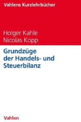 Grundzüge der Handels- und Steuerbilanz