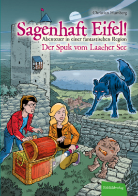 Sagenhaft Eifel! - Der Spuk vom Laacher See