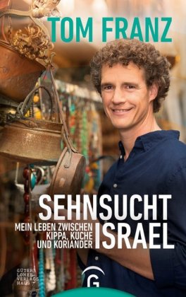 Sehnsucht Israel