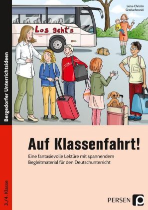 Auf Klassenfahrt!