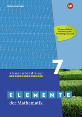 Elemente der Mathematik Klassenarbeitstrainer 7, Ausgabe für das G9 in Nordrhein-Westfalen