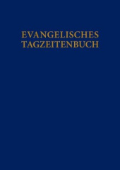 Evangelisches Tagzeitenbuch