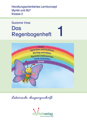 Das Regenbogenheft 1 Lateinische Ausgangsschrift